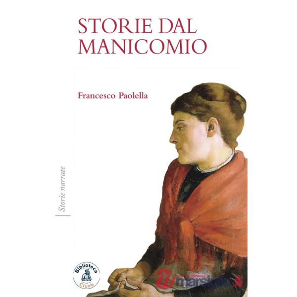 Storie dal manicomio