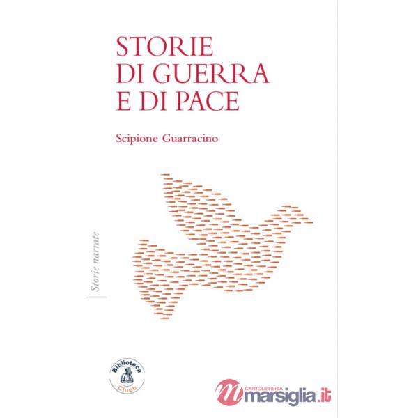 Storie di guerra e di pace