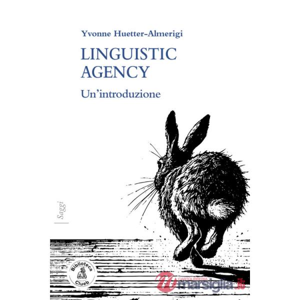 Linguistic agency. Un'introduzione