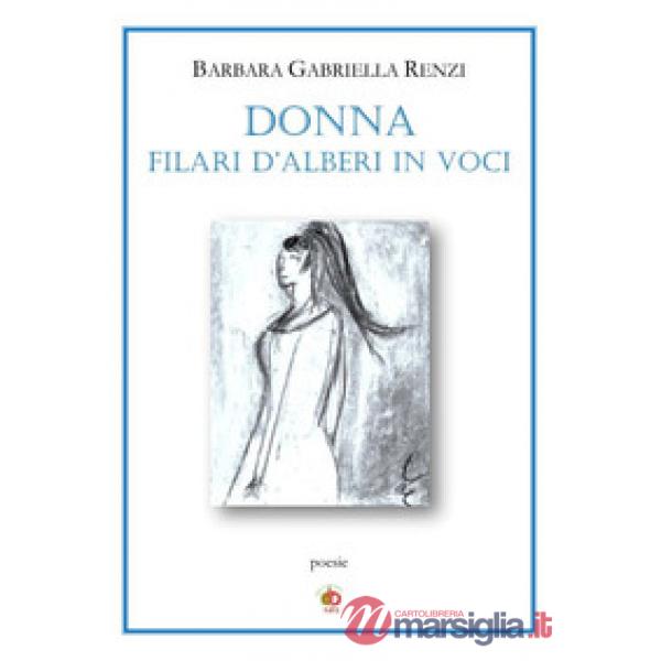 Donna. Filari d'alberi in voci