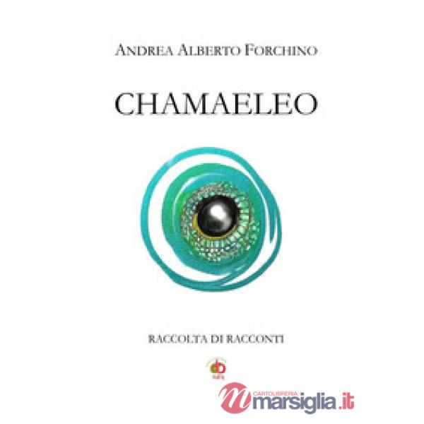 Chamaeleo. Raccolta di racconti