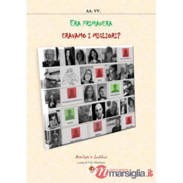 Era primavera. Eravamo i migliori? Antologia in lockdown