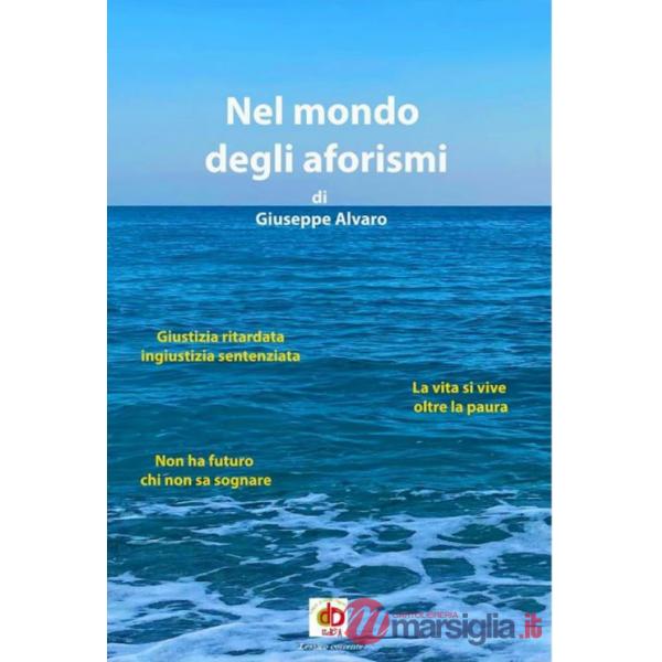 Nel mondo degli aforismi di Giuseppe Alvaro