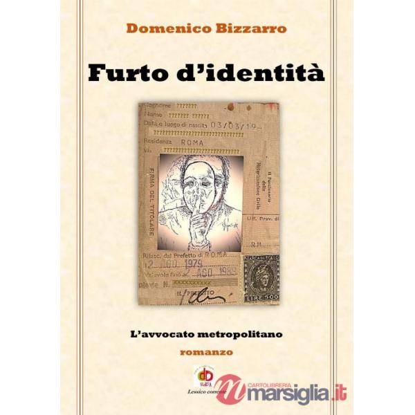 Furto d'identità. L'avvocato metropolitano