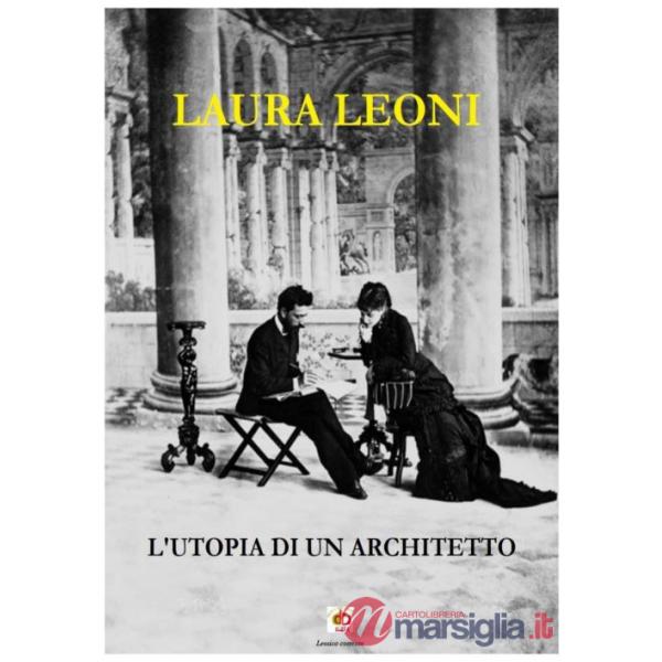 Utopia di un architetto (L')