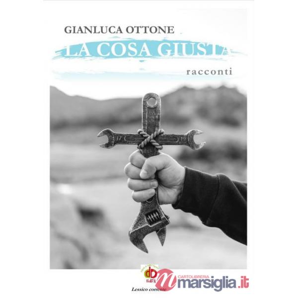 Cosa giusta (La)