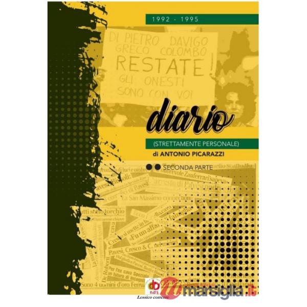 1992-1995 il diario (strettamente personale). Nuova ediz.. Vol. 2