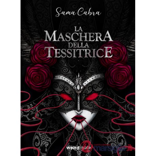 Maschera della tessitrice (La)