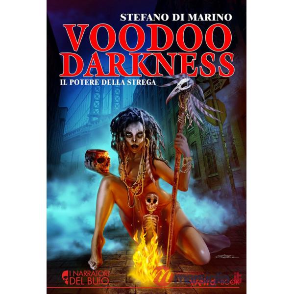 Voodoo Darkness. Il potere della strega