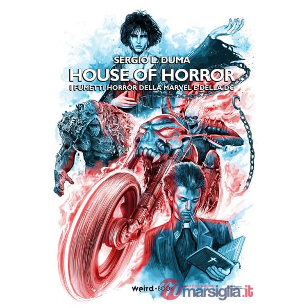 House of horror. I fumetti horror della Marvel e della DC