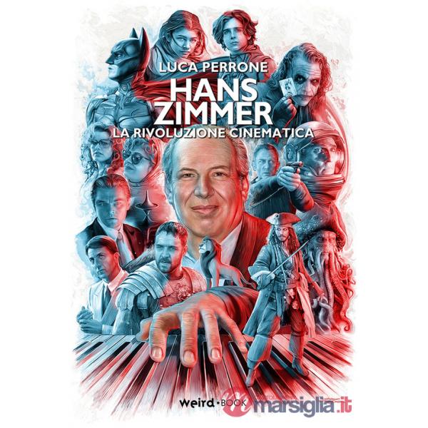 Hans Zimmer. La rivoluzione cinematica