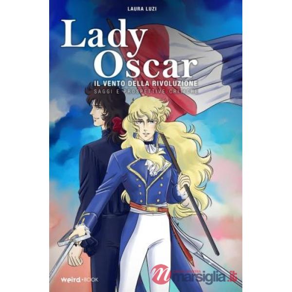 Lady Oscar. Il vento della rivoluzione