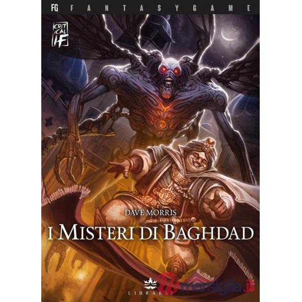 Misteri di Baghdad. Critical if. Ediz. illustrata (I). Vol. 2
