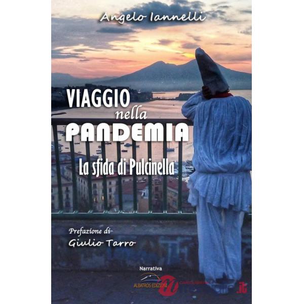 Viaggio nella pandemia. La sfida di Pulcinella
