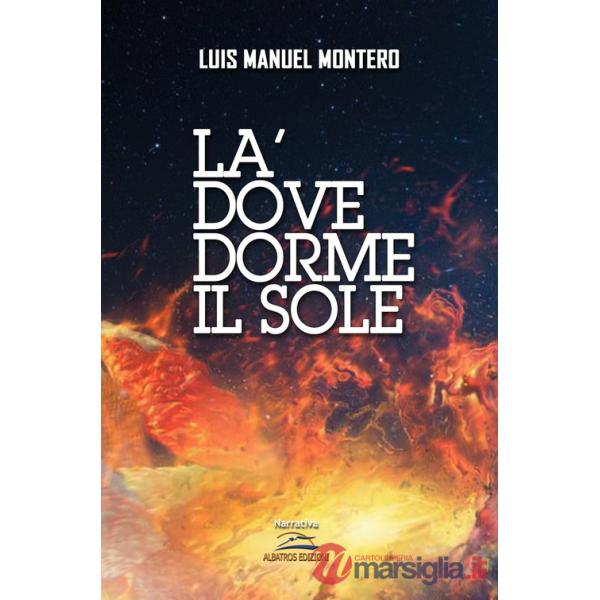 La' dove dorme il sole