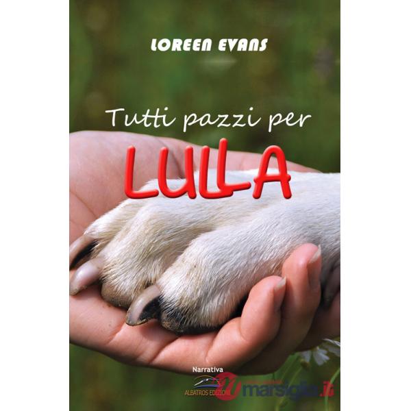 Tutti pazzi per Lulla