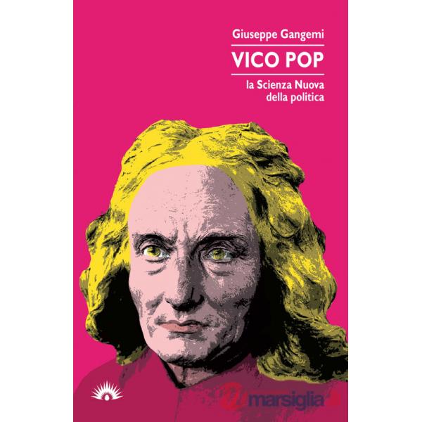 Vico pop. La scienza nuova della politica