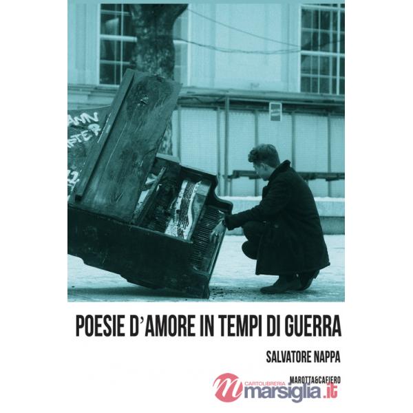 Poesie d'amore in tempi di guerra
