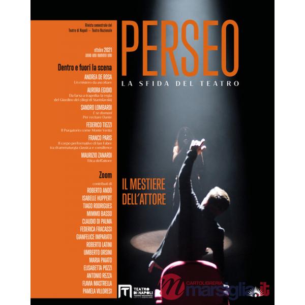 Perseo. La sfida del teatro (2021). Vol. 1: Il mestiere dell'attore