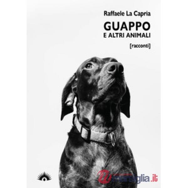 Guappo e altri animali