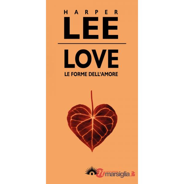 Love. Le forme dell'amore