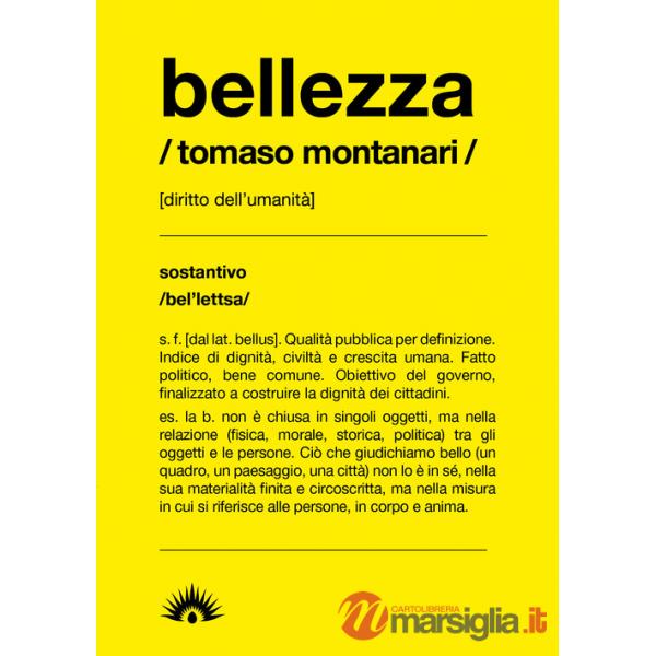 Bellezza. Diritto all'umanità