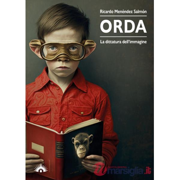Orda. La dittatura dell'immagine