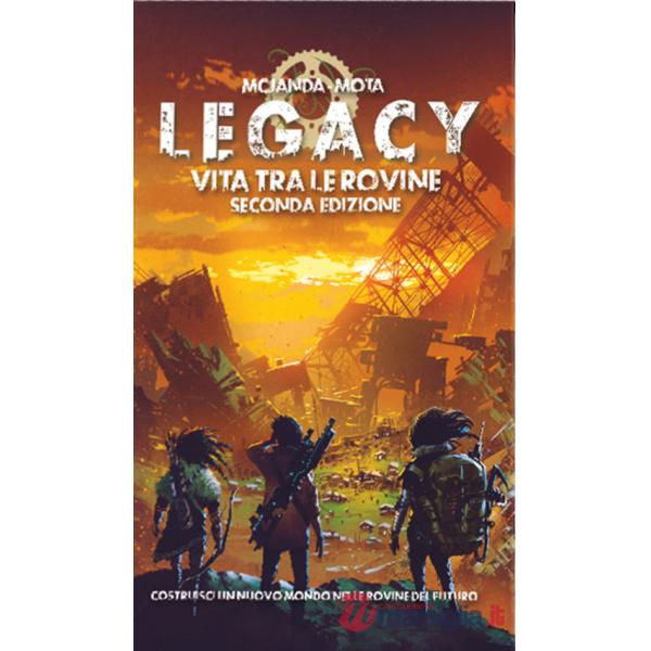 Legacy: vita tra le rovine. Il gioco di ruolo. Manuale base