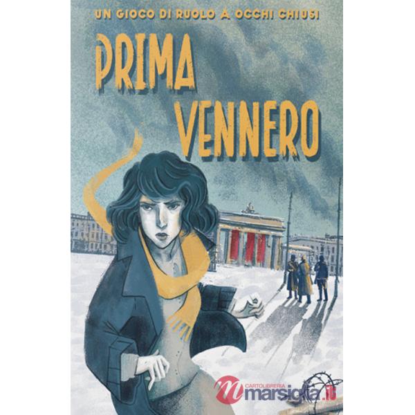 Prima vennero. Manuale base