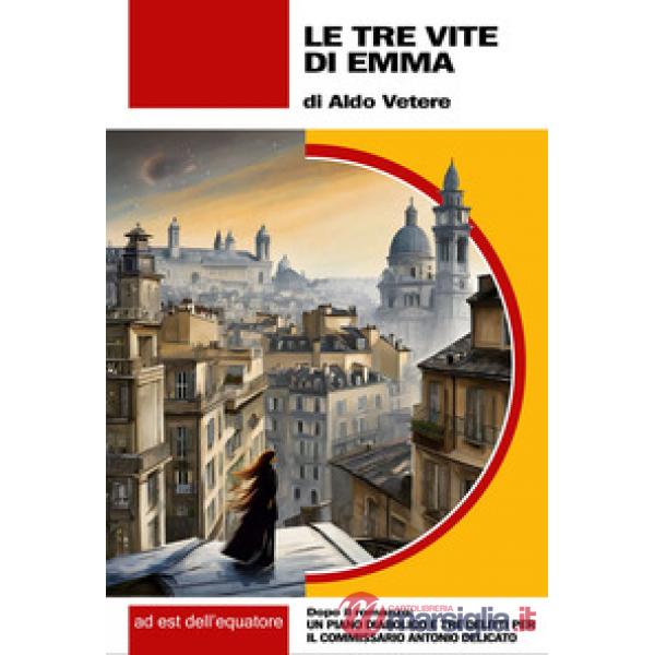 Tre vite di Emma (Le)