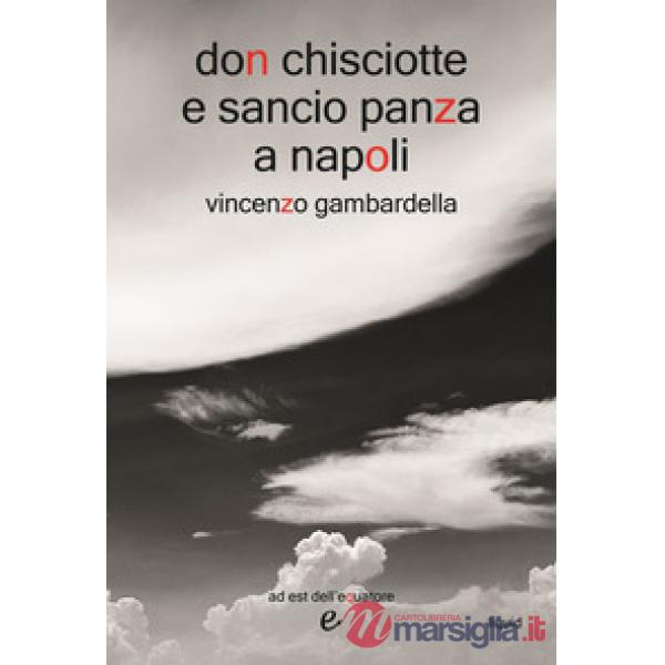 Don Chisciotte e Sancio Panza a Napoli