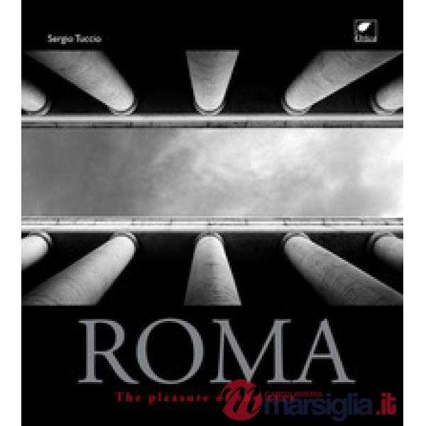 Roma. The pleasure of the eyes