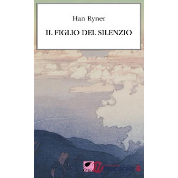 Figlio del silenzio (Il)