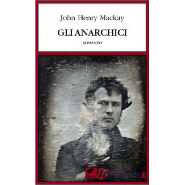 Anarchici (Gli)