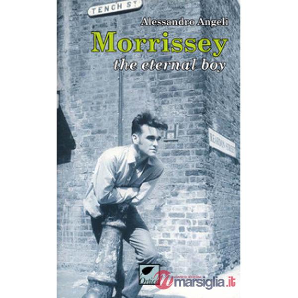 Morrissey. The eternal boy