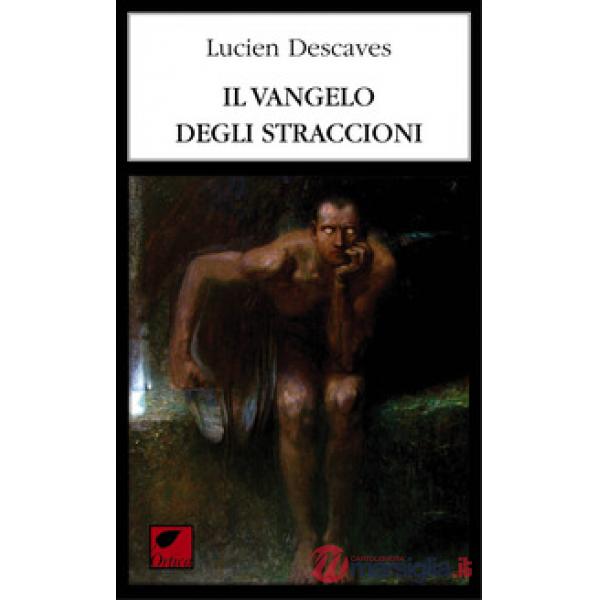 Vangelo degli straccioni. Ediz. integrale (Il)