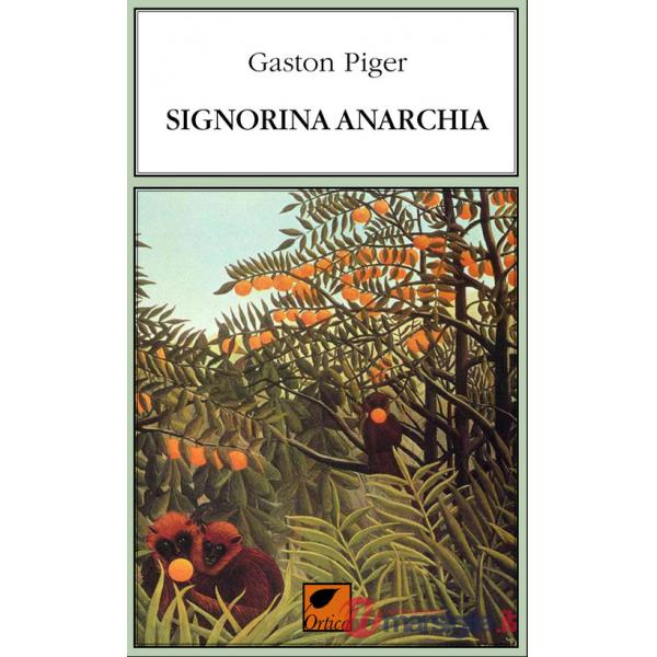 Signorina anarchia. Ediz. integrale
