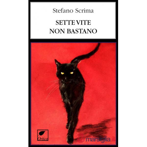 Sette vite non bastano. Ediz. integrale