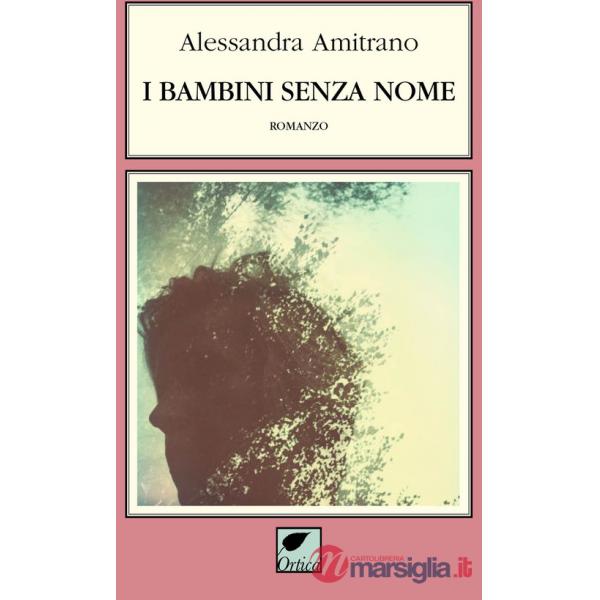 Bambini senza nome. Ediz. integrale (I)