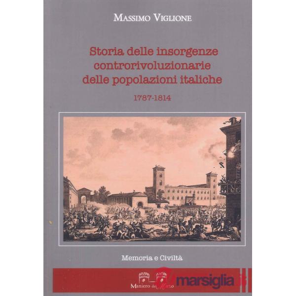 Storia delle insorgenze controrivoluzionarie delle popolazioni italiche 1787-1814