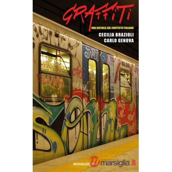 Graffiti. Una ricerca sul contesto italiano