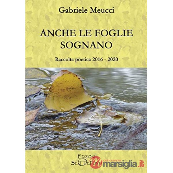 Anche le foglie sognano