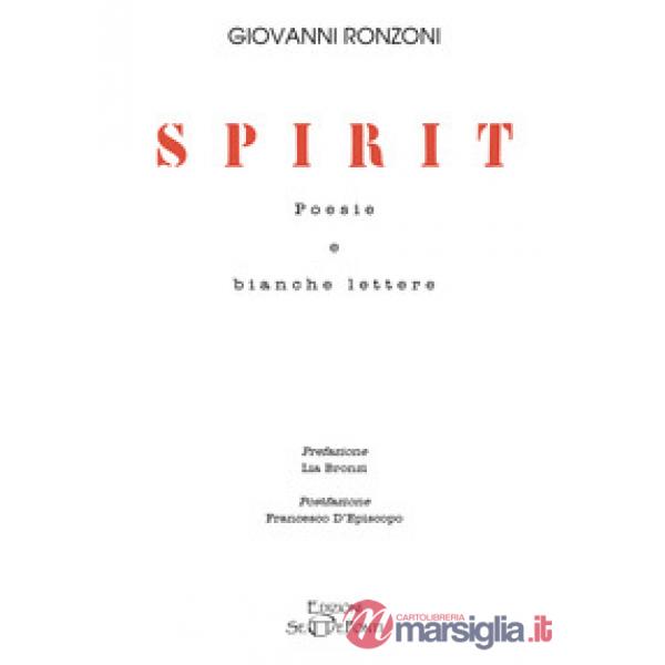 Spirit. Poesie e bianche lettere