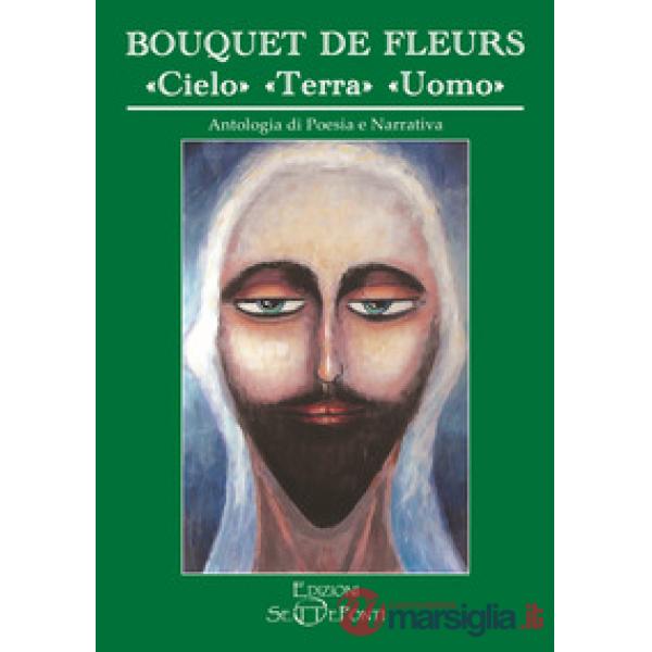 Bouquet de fleurs. Cielo, terra, uomo