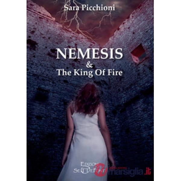 Nemesis & The King of Fire