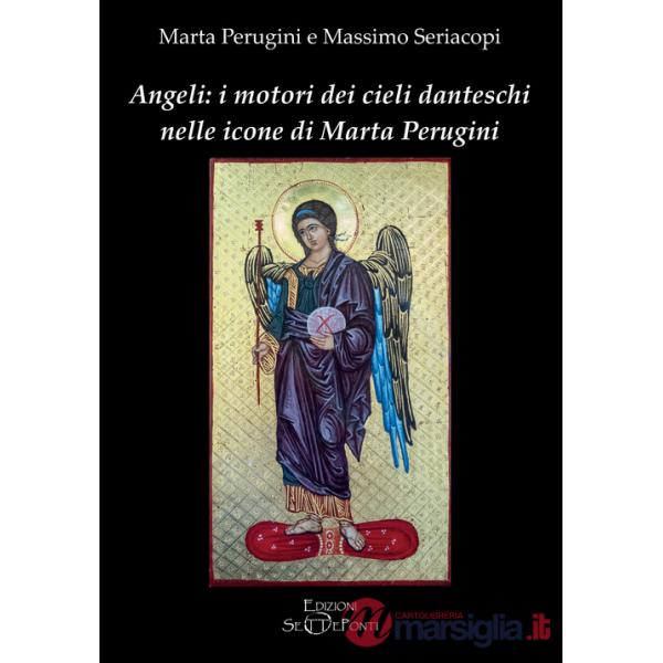 Angeli: i motori dei cieli danteschi nelle icone di Marta Perugini