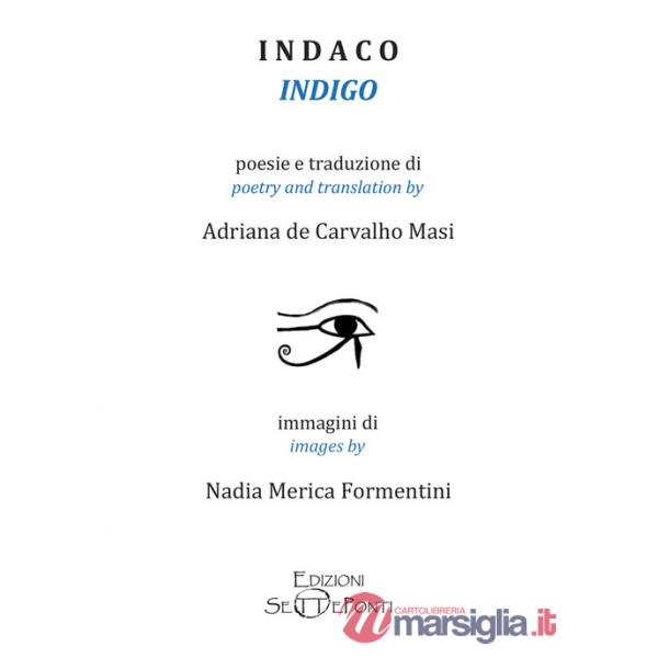 Indaco-Indigo. Ediz. bilingue