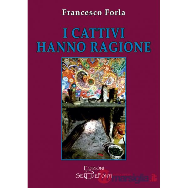 Cattivi hanno ragione (I)