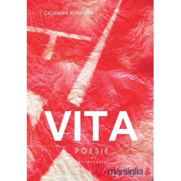 Vita. Poesie e un racconto