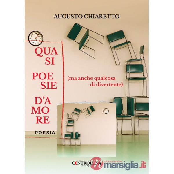Quasi poesie d'amore (ma anche qualcosa di divertente)